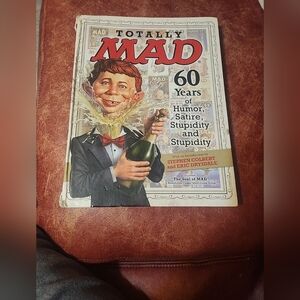 Totally Mad: 60 Years of Humor, Satire, and Stupidity Hardcover